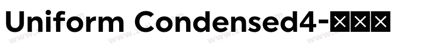 Uniform Condensed4字体转换